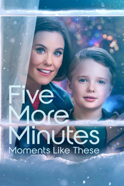 Five More Minutes: Moments Like These Five More Minutes: Moments Like These