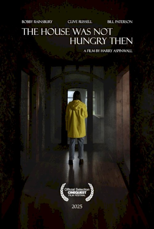 The House Was Not Hungry Then The House Was Not Hungry Then