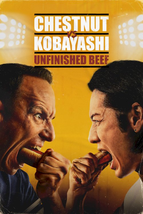Chestnut vs. Kobayashi: Unfinished Beef Chestnut vs. Kobayashi: Unfinished Beef