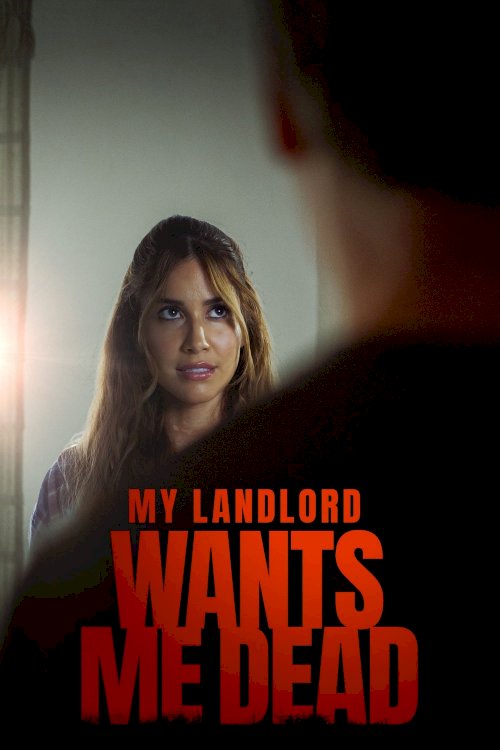 My Landlord Wants Me Dead My Landlord Wants Me Dead