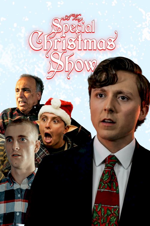 A Very Special Christmas Show A Very Special Christmas Show