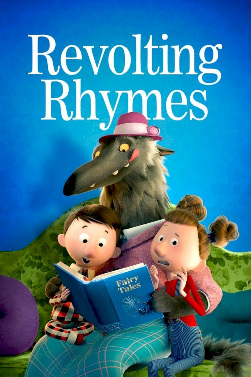 Revolting Rhymes Revolting Rhymes
