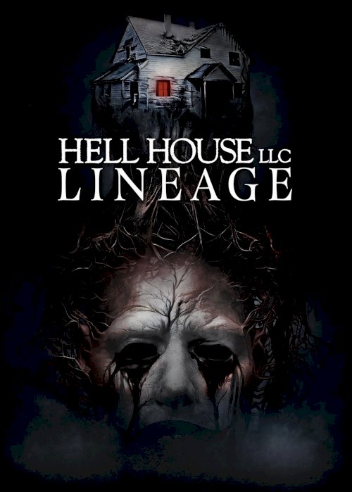 Hell House LLC: Lineage Hell House LLC: Lineage