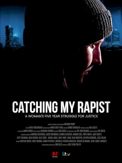 Catching My Rapist Catching My Rapist