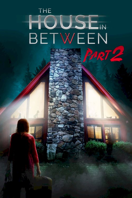 The House In Between: Part 2 The House In Between: Part 2