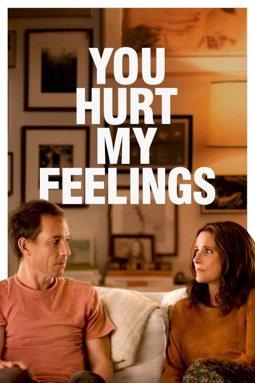 You Hurt My Feelings You Hurt My Feelings