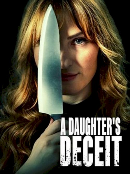 A Daughter's Deceit A Daughter's Deceit
