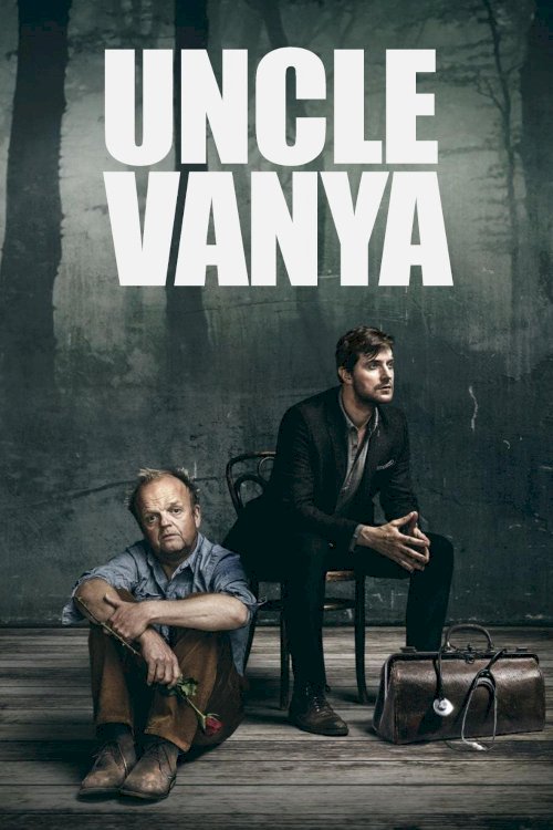 Uncle Vanya Uncle Vanya