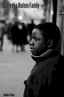 Diary of a Harlem Family Diary of a Harlem Family