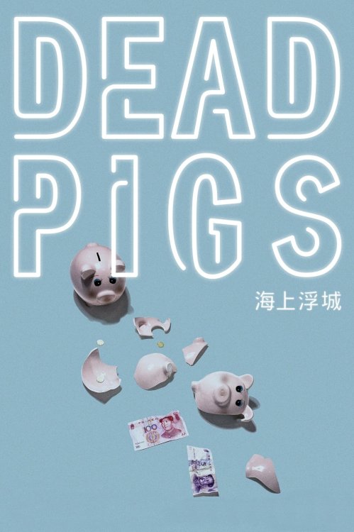 Dead Pigs Dead Pigs