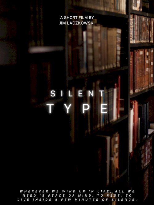 Silent Type Silent Type