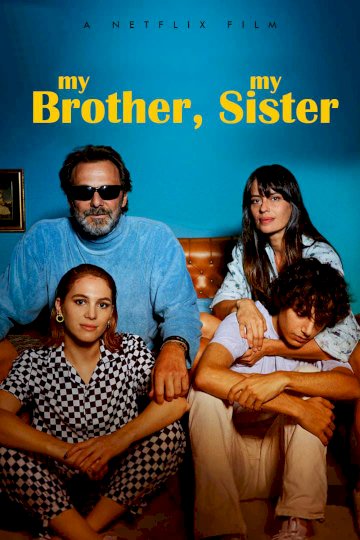 My Brother, My Sister My Brother, My Sister