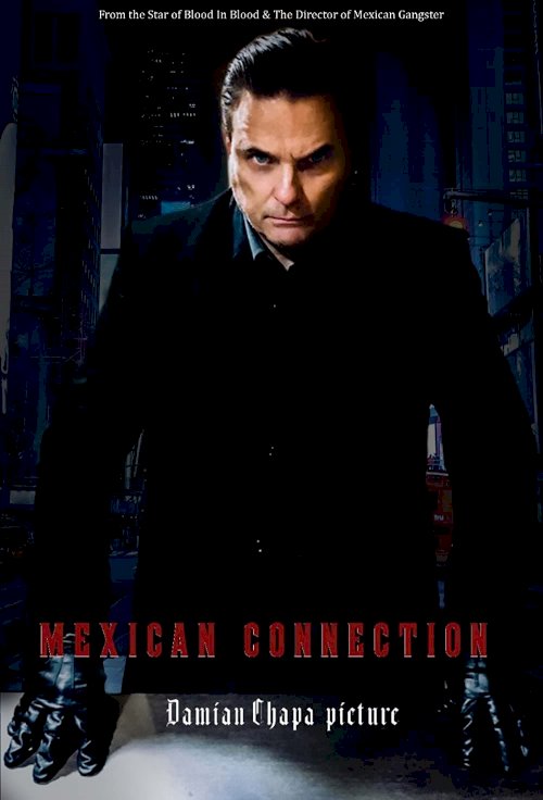 Mexican Connection Mexican Connection