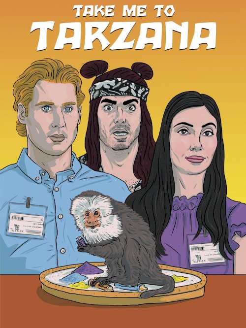 Take Me to Tarzana Take Me to Tarzana