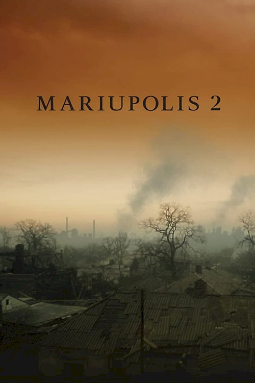 Mariupolis 2 Mariupolis 2