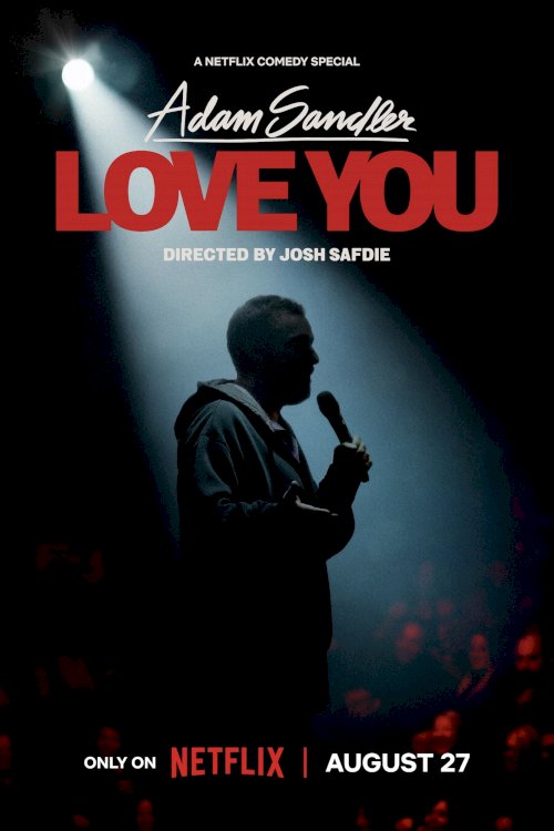 Adam Sandler: Love You Adam Sandler: Love You