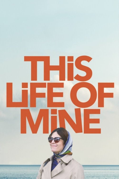 This Life of Mine This Life of Mine