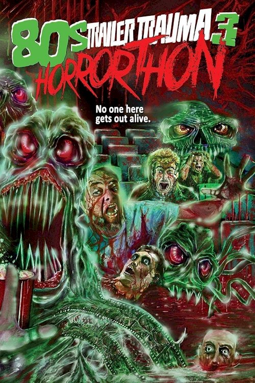 Trailer Trauma 3: 80s Horrorthon Trailer Trauma 3: 80s Horrorthon