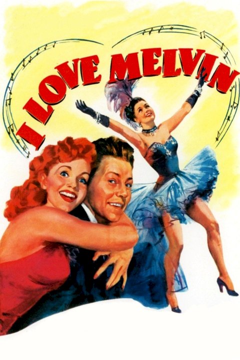 I Love Melvin I Love Melvin