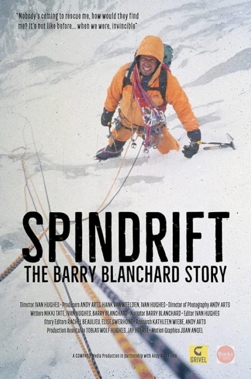 Spindrift - The Barry Blanchard Story Spindrift - The Barry Blanchard Story