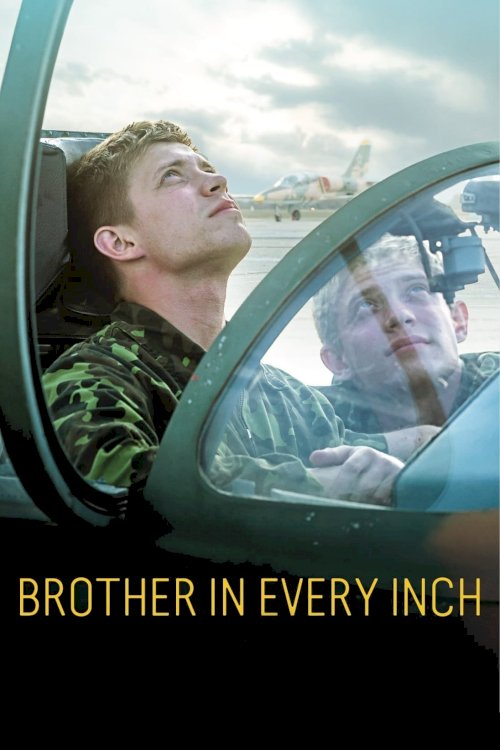 Brother in Every Inch Brother in Every Inch