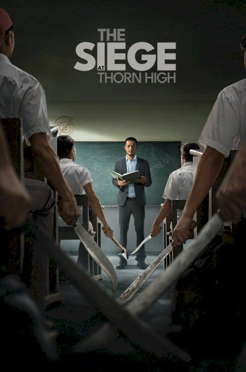 The Siege at Thorn High The Siege at Thorn High