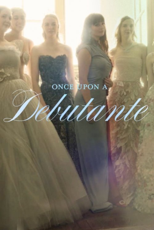 Once Upon a Debutante Once Upon a Debutante