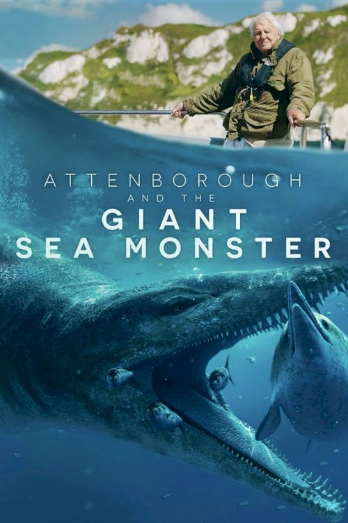 Attenborough and the Giant Sea Monster Attenborough and the Giant Sea Monster