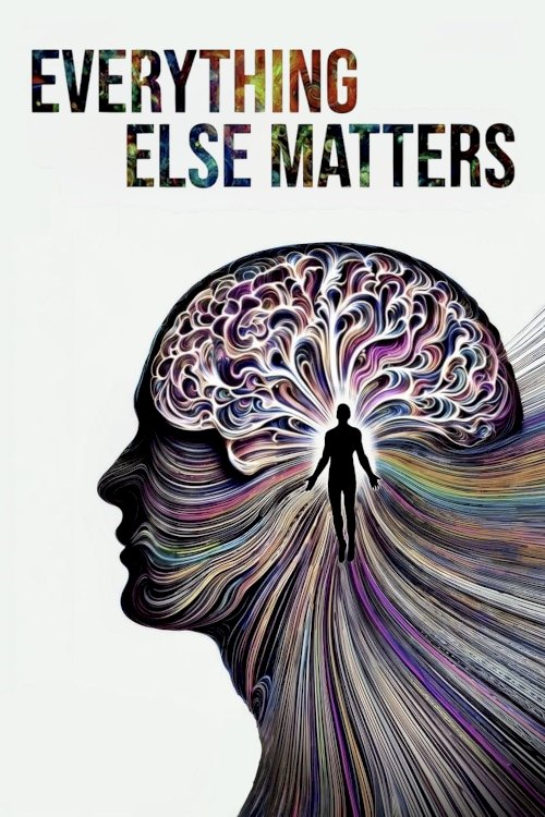 Everything Else Matters Everything Else Matters
