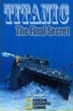 Titanic: The Final Secret