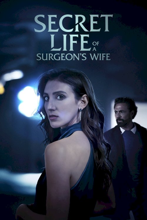 Secret Life of a Surgeon's Wife