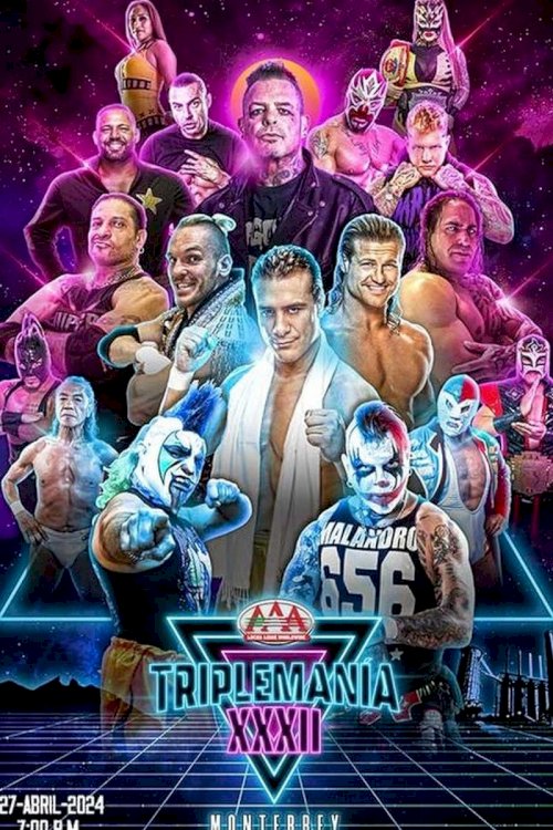 AAA Triplemania XXXII: Monterrey AAA Triplemania XXXII: Monterrey
