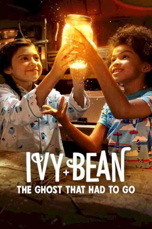 Ivy + Bean: The Ghost That Had to Go Ivy + Bean: The Ghost That Had to Go