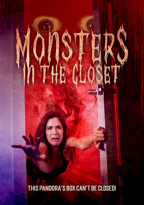 Monsters in the Closet Monsters in the Closet
