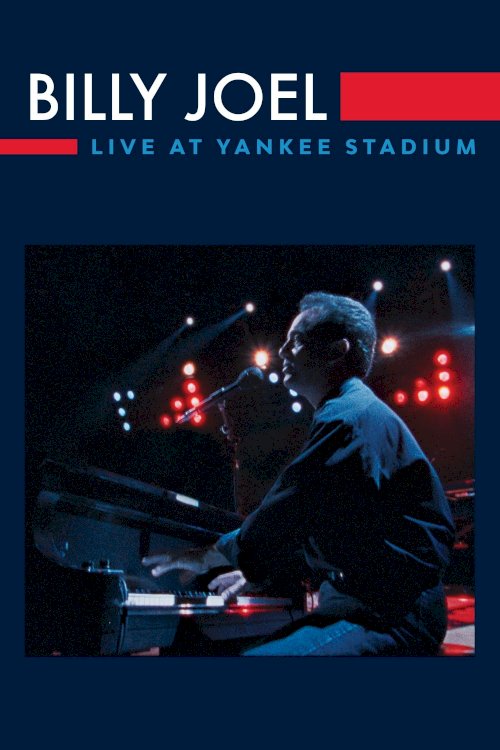 Billy Joel - Live at Yankee Stadium Billy Joel - Live at Yankee Stadium