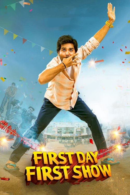 First Day First Show First Day First Show