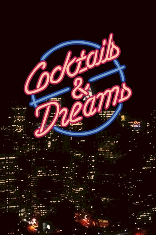 Cocktails & Dreams Cocktails & Dreams