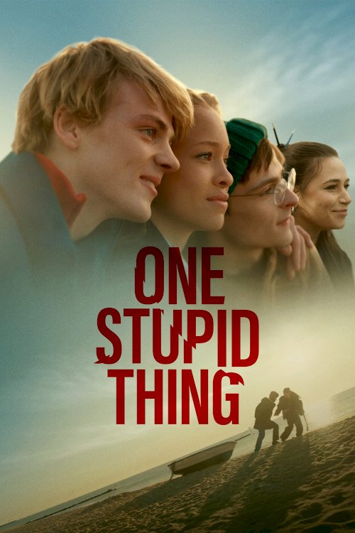 One Stupid Thing One Stupid Thing