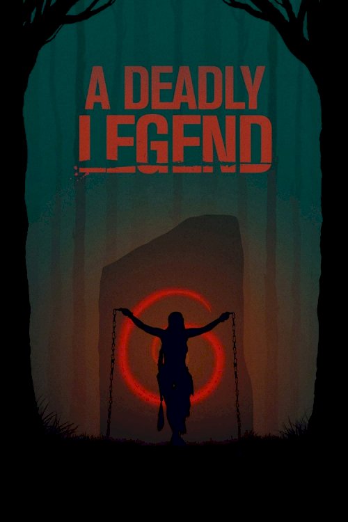 A Deadly Legend A Deadly Legend