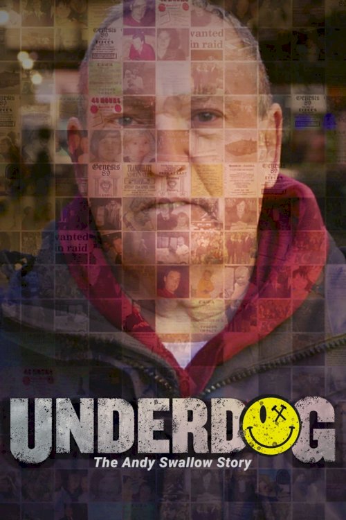 Underdog: The Andy Swallow Story Underdog: The Andy Swallow Story