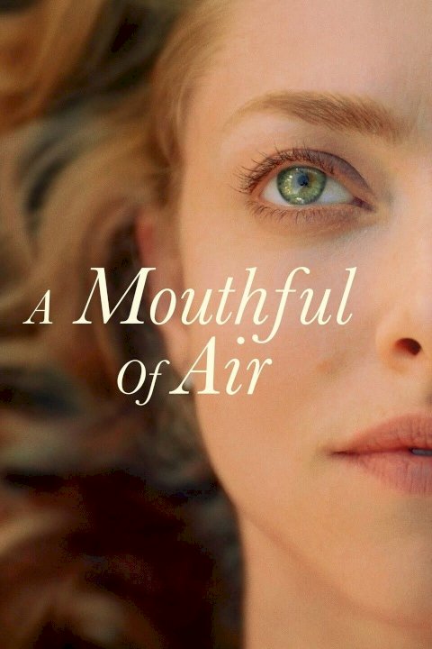 A Mouthful of Air A Mouthful of Air