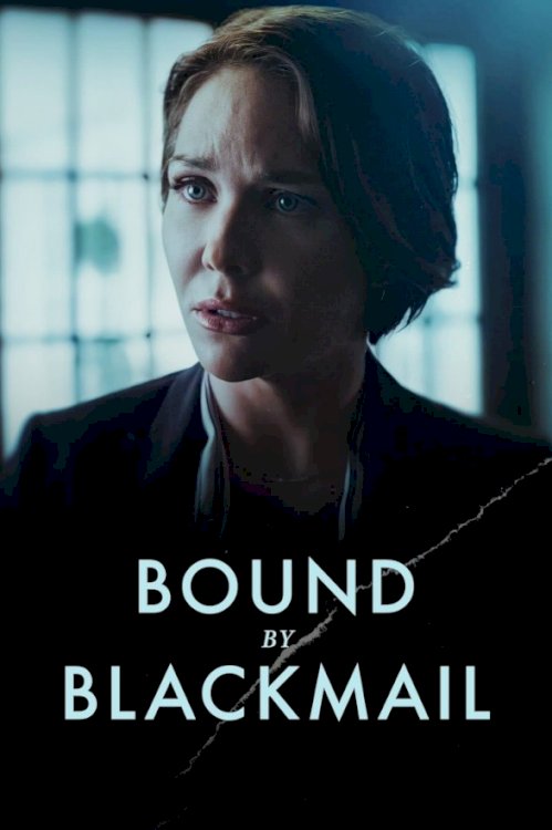 Bound By Blackmail Bound By Blackmail
