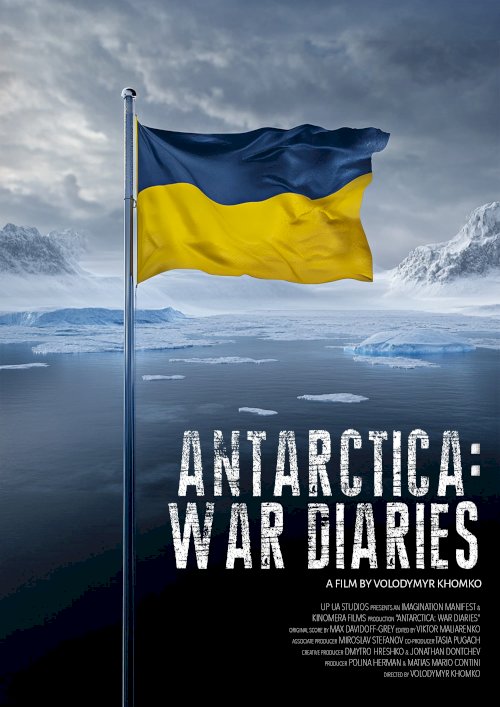 Antarctica: War Diaries Antarctica: War Diaries