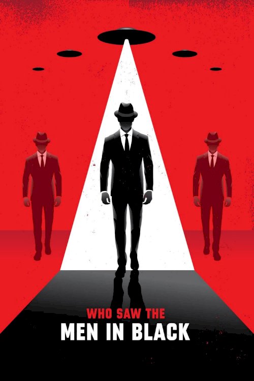 Who Saw the Men in Black Who Saw the Men in Black