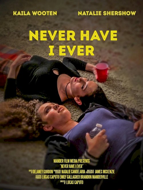 Never Have I Ever Never Have I Ever