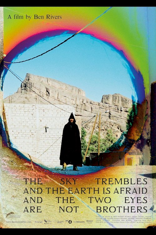The Sky Trembles and the Earth Is Afraid and the Two Eyes Are Not Brothers The Sky Trembles and the Earth Is Afraid and the Two Eyes Are Not Brothers