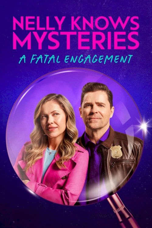 Nelly Knows Mysteries: A Fatal Engagement Nelly Knows Mysteries: A Fatal Engagement