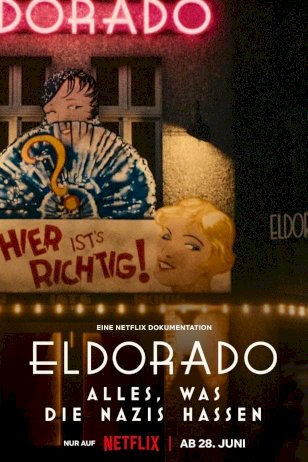 Eldorado: Everything the Nazis Hate Eldorado: Everything the Nazis Hate