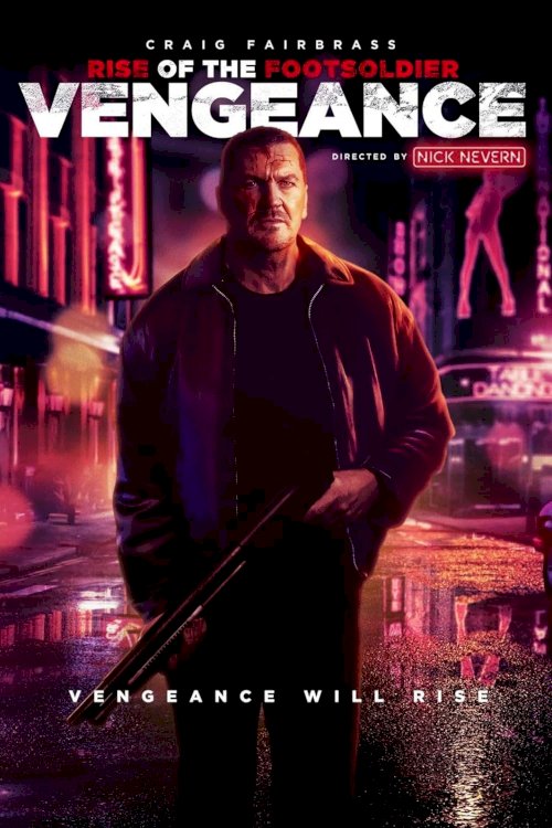Rise of the Footsoldier: Vengeance Rise of the Footsoldier: Vengeance