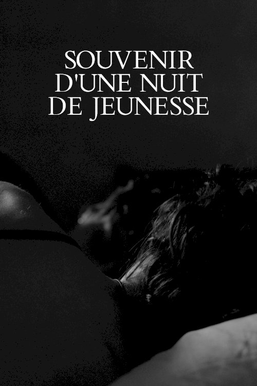 Souvenir d'une Nuit de Jeunesse
